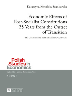 cover image of Economic Effects of Post-Socialist Constitutions 25 Years from the Outset of Transition